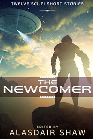 Immagine del venditore per Newcomer : Twelve Sci-fi Short Stories venduto da GreatBookPrices