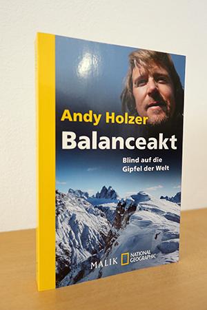 Immagine del venditore per Balanceakt. Blind auf die Gipfel der Welt venduto da AMSELBEIN - Antiquariat und Neubuch