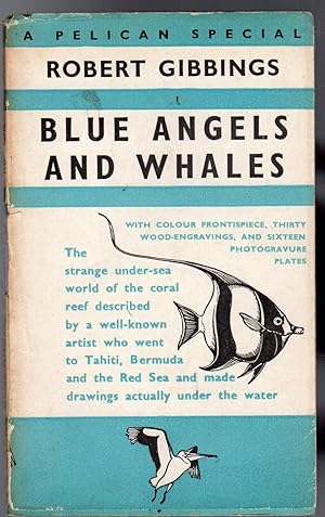 Blue Angels and Whales - a Record of Personal Experiences Below and Above Water