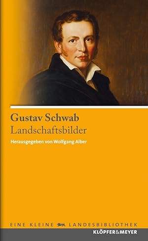 Immagine del venditore per Gustav Schwab - Landschaftsbilder (Eine kleine Landesbibliothek) venduto da artbook-service