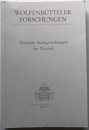Deutsche Stadtgründungen der Neuzeit.