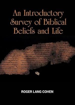 Seller image for An Introductory Survey of Biblical Beliefs and Life for sale by GreatBookPrices