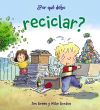 Seller image for Por qu debo reciclar? for sale by Agapea Libros