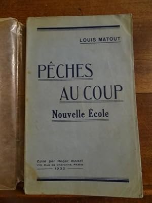 Pêches au coup, Nouvelle École.