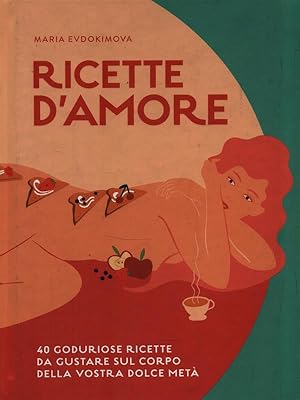 Imagen del vendedor de Ricette d'amore a la venta por Librodifaccia