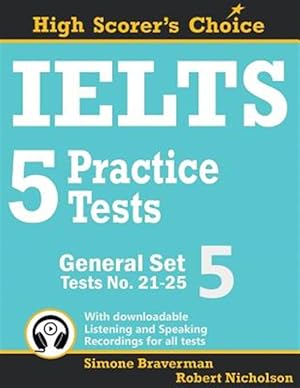 Seller image for IELTS 5 Practice Tests, General Set 5: Tests No. 21-25 for sale by GreatBookPrices