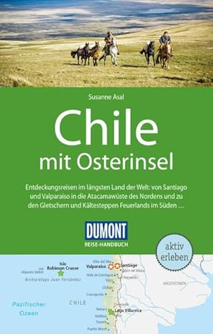 Bild des Verkufers fr DuMont Reise-Handbuch Reisefhrer Chile mit Osterinsel : mit Extra-Reisekarte 1:800000 zum Verkauf von AHA-BUCH GmbH