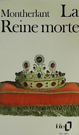 Bild des Verkufers fr La Reine morte. Drame en trois actes. zum Verkauf von Librera y Editorial Renacimiento, S.A.