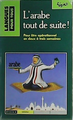 Seller image for L'arabe tout de suite!. Pocket Langues pour tous. for sale by Librer�a y Editorial Renacimiento, S.A.