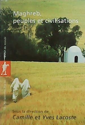 Seller image for Maghreb, peuples et civilisations. for sale by Librera y Editorial Renacimiento, S.A.