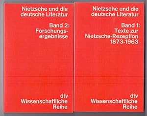 Seller image for Nietzsche und die deutsche Literatur. Band 1: Texte zur Nietzsche- Rezeption 1873-1963. Band 2: Forschungsergebnisse. dtv Wissenschaftliche Reihe 4333, 4334. for sale by Die Wortfreunde - Antiquariat Wirthwein Matthias Wirthwein