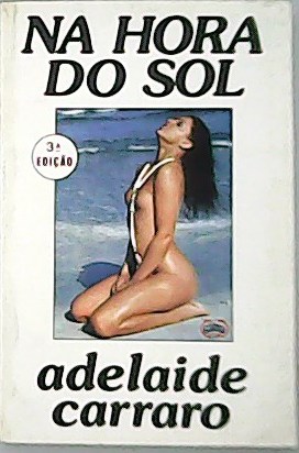 Seller image for Na hora do sol. for sale by Librera y Editorial Renacimiento, S.A.