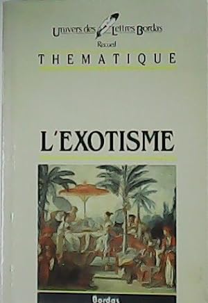 Image du vendeur pour L exotisme. mis en vente par Librera y Editorial Renacimiento, S.A.