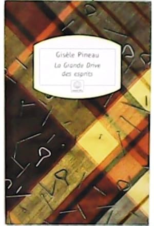 Image du vendeur pour La Grande Drive des esprits. Roman. mis en vente par Librera y Editorial Renacimiento, S.A.