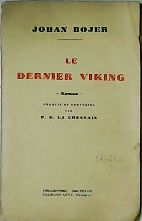 Image du vendeur pour Le dernier viking. Roman. mis en vente par Librera y Editorial Renacimiento, S.A.