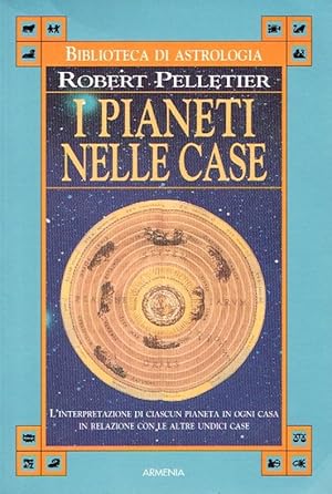 I planeti nelle case.