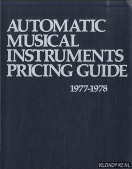 Immagine del venditore per Automatic Musical Instruments Pricing Guide 1977-1978 venduto da Klondyke