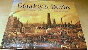 Image du vendeur pour Goodey's Derby (Paintings and Drawing in the Collection of Derby Museum & Art Gallery) mis en vente par powellbooks Somerset UK.