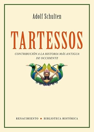 Immagine del venditore per Tartessos. Contribucin a la historia ms antigua de Occidente. Traduccin y edicin de Manuel Garca Morente. Prlogo de Michael Blech. venduto da Librera y Editorial Renacimiento, S.A.