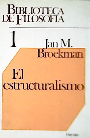 Seller image for El Estructuralismo. for sale by Librera y Editorial Renacimiento, S.A.