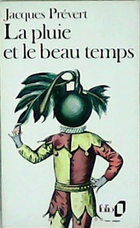 Image du vendeur pour La pluie et le beau temps. mis en vente par Librera y Editorial Renacimiento, S.A.