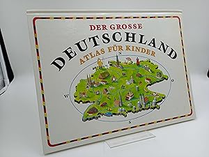 Der große Deutschland Atlas für Kinder (Bilderbuch)