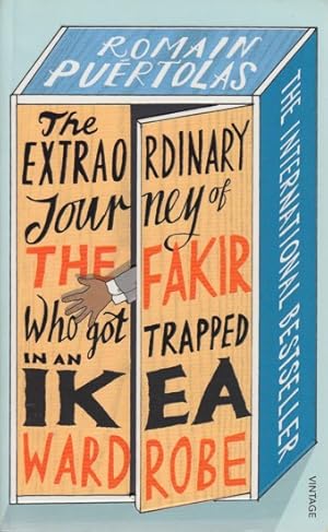 Imagen del vendedor de The Extraordinary Journey of the Fakir who got Trapped in an Ikea Wardrobe. a la venta por TF-Versandhandel - Preise inkl. MwSt.