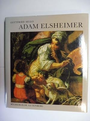 Image du vendeur pour ADAM ELSHEIMER *. mis en vente par Antiquariat am Ungererbad-Wilfrid Robin