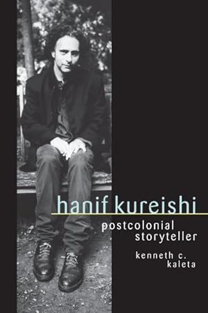 Bild des Verkufers fr Hanif Kureishi : Postcolonial Storyteller zum Verkauf von GreatBookPrices