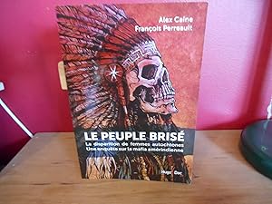 LE PEUPLE BRISE LA DISPARITION DE FEMMES AUTOCHTONES UNE ENQUETE SUR LA MAFIA AMERINDIENNE