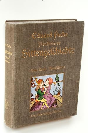Illustrierte Sittengeschichte vom Mittelalter bis zur Gegenwart. Renaissance.