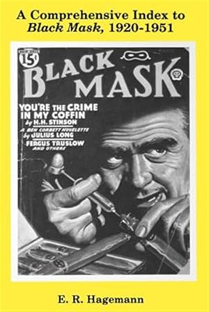 Imagen del vendedor de Comprehensive Index to Black Mask 1920-1951 a la venta por GreatBookPrices