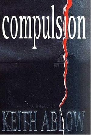 Immagine del venditore per Ablow, Keith | Compulsion | Signed First Edition Copy venduto da VJ Books