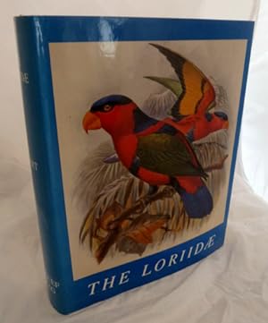 A Monograph of the Lories, or brush-tongued Parrots, composing the Family Loriidae.