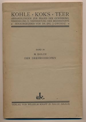 Bild des Verkufers fr Der Drehrohrofen. Sein heutiger Entwicklungsstand und seine Entwicklungsmglichkeiten im Rahmen unserer Brennstofftechnik. zum Verkauf von Versandantiquariat  Rainer Wlfel