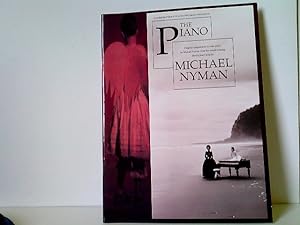 The Piano. Original compositions for solo piano by Micahel Nyman, from the award-winning film by ...