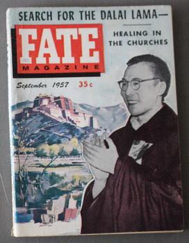 Image du vendeur pour FATE (Pulp Digest Magazine); Vol. 10, No. 9, Issue 90,September 1957 True Stories on The Strange, The Unusual, The Unknown - Search For The Dalai Lama, RARE Article on The 14TH DALAI LAMA, Healing In The Churches, Frozen For 500 Years; Harvey Day mis en vente par Comic World