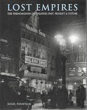 Immagine del venditore per Lost Empires: The Phenomenon of Theatres Past, Present and Future venduto da Cher Bibler