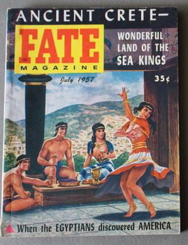 Seller image for FATE (Pulp Digest Magazine); Vol. 10, No. 5, Issue 86, May 1957 True Stories on The Strange, The Unusual, The Unknown - Isis - Goddess of Immortality; Beginning - Frank Edwards Own Suacer Story, Love Ouanga, Quishuarani, Glamis Castle for sale by Comic World