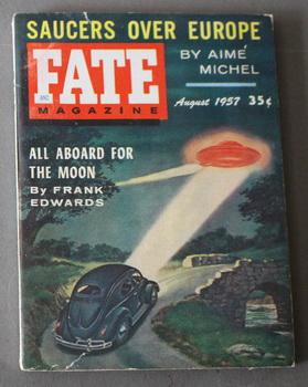 Seller image for FATE (Pulp Digest Magazine); Vol. 10, No. 8, Issue 89, August 1957 True Stories on The Strange, The Unusual, The Unknown - All Aboard For The Moon; Saucers Over Europe by Aime Michel, Gulliver, Prophecy For Napoleon for sale by Comic World