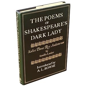 The Poems of Shakespeare's Dark Lady: Salve Deus Rex Judaeorum