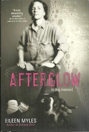 Afterglow (A Dog Memoir)