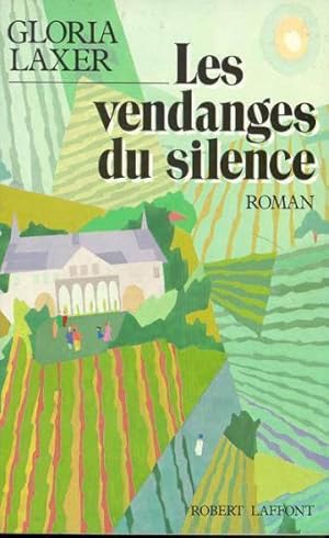 Image du vendeur pour Les Vendanges du silence mis en vente par Chapitre.com : livres et presse ancienne
