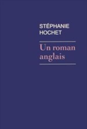 Bild des Verkufers fr Un roman anglais zum Verkauf von Chapitre.com : livres et presse ancienne