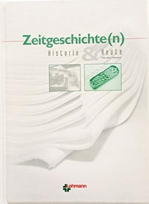 Seller image for Zeitgeschichte(n) - 150 Jahre Lohmann for sale by Modernes Antiquariat an der Kyll