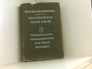 Seller image for Theologischer Handkommentar zum Neuen Testament 3: Das Evangelium nach Lukas for sale by Book Broker