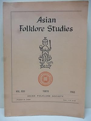 Bild des Verkufers fr Asian Folklore Studies. Published by the Society for Asian Folklore. Vol. XXII. 1963. zum Verkauf von Allguer Online Antiquariat