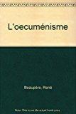 Seller image for L'oecumnisme for sale by RECYCLIVRE