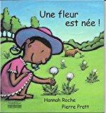 Seller image for Une Fleur Est Ne ! for sale by RECYCLIVRE