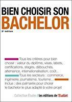 Seller image for Bien Choisir Son Bachelor for sale by RECYCLIVRE